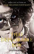 That Deplorable Boy (The Miremont Trilogy #2) by Jasper Barry