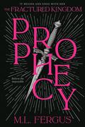 Prophecy (Fractured Kingdom #1) by Maureen Fergus