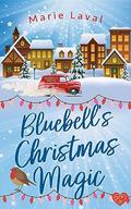 Bluebell's Christmas Magic by Marie Laval