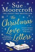 The Christmas Love Letters by Sue Moorcroft