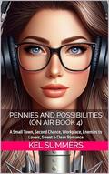 Pennies and Possibilities (On Air #4) by Kel Summers