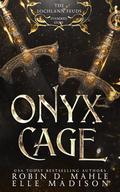 Onyx Cage: Volume II: A Lochlann Feuds Companion Novel by Elle Madison