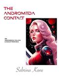 The Andromeda Contact: An Andromeda Galaxy Lesbian Romance by Sabrina Kane