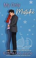 My Only Mistake (Texas Diamonds #2) by Emma Lee Jayne