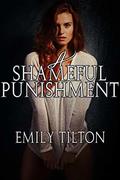 A Shameful Punishment by Emily Tilton