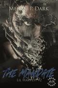 The Mandate (Lil Harvest #2) by Meraki P. Dark