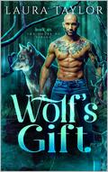 Wolf's Gift (The House of Sirius #6) by Laura Taylor