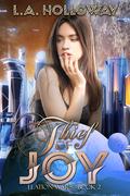 Thief of Joy (The Elation Wars #2) by L.A. Holloway