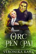 My Orc Pen Pal by Veronika Kane
