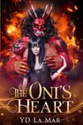 The Oni's Heart (Mated to the Monster: Season 3 #12) by Y.D. La Mar