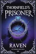 Thornfield's Prisoner by Raven