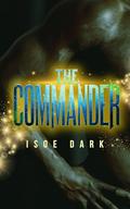 The Commander by Isoe Dark
