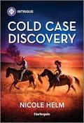 Cold Case Discovery (Hudson Sibling Solutions #6) by Nicole Helm