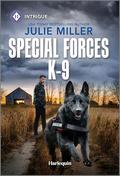 Special Forces K-9 (Protectors at K-9 Ranch #3) by Julie Miller