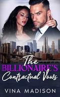 THE BILLIONAIRE’S CONTRACTUAL VOWS: Age Gap, Arranged Marriage Romance - The Maddox Empire Collection - Book 1 by Vina Madison