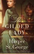 The Gilded Lady (The Gilded West #3) by Harper St. George