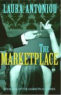 The Marketplace by Laura Antoniou