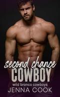 Second Chance Cowboy by Jenna Cook