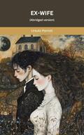 Ex-Wife by Seraphina Shaw