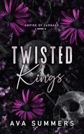 Twisted Kings: A why choose reverse harem mafia romance (Empire of Carnage #2) by Ava Summers