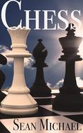 Chess by Sean Michael
