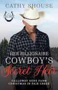 Her Billionaire Cowboy's Secret Heir by Cathy Shouse