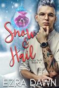 Snow and Hail (Furry Tails #4) by Ezra Dawn