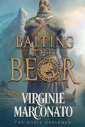 Baiting the Bear (The Noble Norsemen #4) by Virginie Marconato