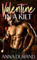 Valentine in a Kilt (Hot Scots #15) by Anna Durand