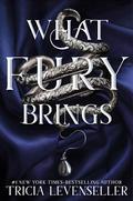 What Fury Brings (Wrath and Fury #1) by Tricia Levenseller