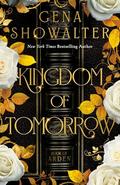 Kingdom of Tomorrow (Book of Arden #1) by Gena Showalter