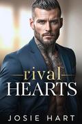 Rival Hearts: An Enemies to Lovers, Surprise Pregnancy Romance (Blackwood Billionaires by Josie Hart