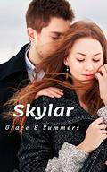 Skylar (Skye's Journey #2) by Grace E. Summers