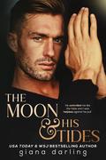The Moon & His Tides (Impossible Universe Trilogy #1) by Giana Darling