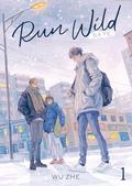 Run Wild: Sa Ye (Novel) Vol. 1 (Run Wild: Sa Ye (Novel) #1) by Wu Zhe