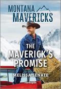 The Maverick's Promise (Montana Mavericks: The Tenacity Social Club #1) by Melissa Senate
