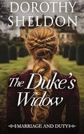 The Duke's Widow: A Historical Regency Romance Book by Dorothy Sheldon