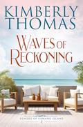 Waves of Reckoning by Kimberly Thomas