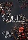 Decipis: A Christian Post-Apocalyptic Romance (Treachery Trilogy #1) by Valicity Elaine