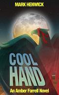 Cool Hand by Mark Henwick