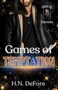 Games of Temptation by H. N. DeFore