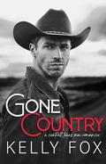 Gone Country by Kelly Fox