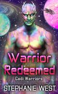 Warrior Redeemed (Cadi Warriors #9) by Stephanie West