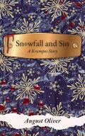 Snowfall and Sin: A Steamy Krampus Short Story by August Oliver
