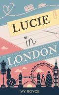 Lucie in London by Ivy Royce