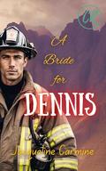 A Bride For Dennis by Jacqueline Carmine