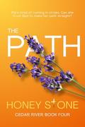 The Path (Cedar River #4) by Honey Stone