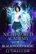 Nightworld Academy: Blackwood Magic by L.J. Swallow