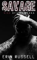 Savage (Sins of the Banna #1) by Erin Russell