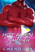 Hot Alien Bartender (Fated Mates Bar #1) by Gwen Jody